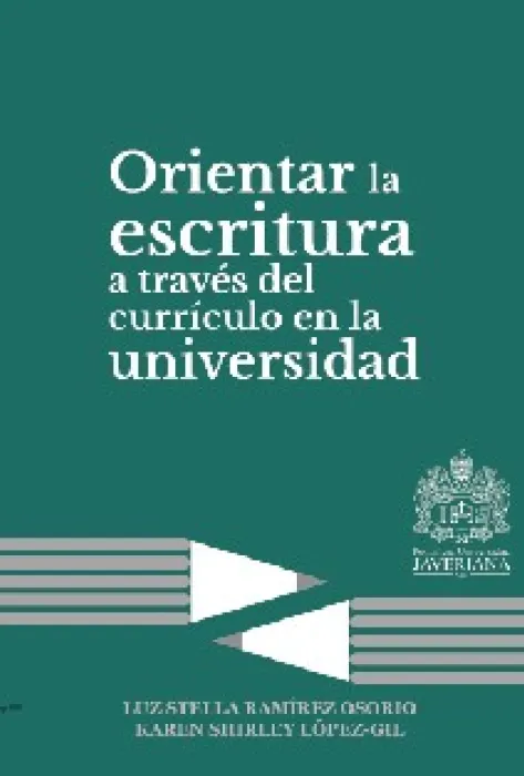 Orientar la escritura a través del currículo en la universidad
